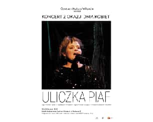 Bilety na koncert Uliczka Piaf w Warszawie - 09-03-2024