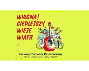 Bilety na koncert WIOSNA! CIEPLEJSZY WIEJE WIATR - Rockowy Pierwszy Dzień Wiosny we Wrocławiu - 21-03-2024
