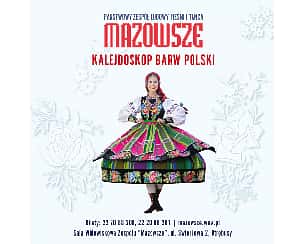 Bilety na koncert KALEJDOSKOP BARW POLSKI – PZLPiT „Mazowsze” im. T. Sygietyńskiego w Otrębusach - 20-04-2024