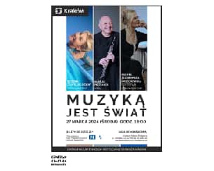 Bilety na koncert „Muzyką jest świat!” w Krakowie - 27-03-2024