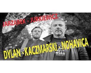 Bilety na koncert Jarząbek/Jurkiewicz - Dylan - Kaczmarski - Nohavica w Białymstoku - 23-06-2024