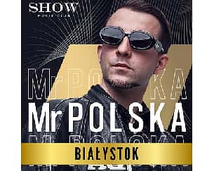 Bilety na koncert MR POLSKA | Białystok - 01-03-2024