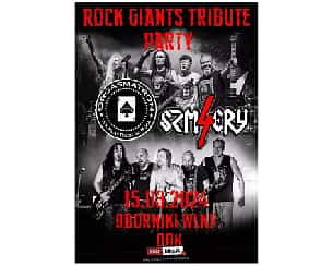 Bilety na koncert ROCK GIANTS TRIBUTE PARTY (Orgasmatron, Cztery Szmery) w Obornikach - 15-03-2024