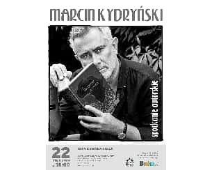 Bilety na koncert Spotkanie z Marcinem Kydryńskim w Busku-Zdroju - 22-05-2024