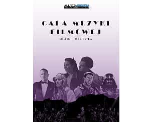 Bilety na koncert Gala Muzyki Filmowej w Lesznie - 13-04-2024