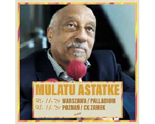 Bilety na koncert MULATU ASTATKE w Poznaniu - 03-11-2024