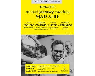 Bilety na koncert Anna Stańko poleca. Time Shift - koncert jazzowy kwartetu Mad Ship w Podkowie Leśnej - 16-03-2024
