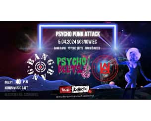 Bilety na spektakl Bang Bang - Psycho Punk Attack! Bang Bang & Psycho Beets & Amigosunited - Sosnowiec - 05-04-2024