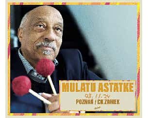 Bilety na koncert Mulatu Astatke | Poznań - 03-11-2024