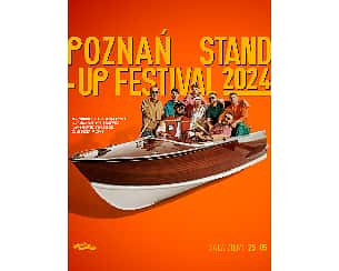 Bilety na Poznań Stand-up Festival™ 2024 - Wystąpią; Kacper Ruciński, Adam Van Bendler, Błażej Krajewski, Rafał Rutek Rutkowski, Czarek Sikora, Tomek Kołecki, Darek Gadowski i Falcon1