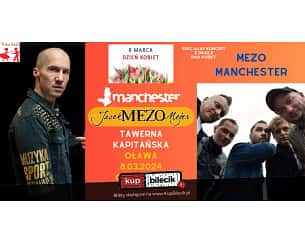 Bilety na koncert Mezo & Manchester - Koncert z okazji Dnia Kobiet w Oławie - 08-03-2024