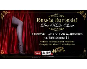 Bilety na spektakl Rewia Burleski by Madame de Minou - Rewia burleski Live Music Show od Madame de Minou - Olsztyn - 11-04-2024