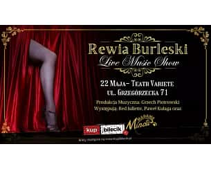 Bilety na spektakl Rewia Burleski by Madame de Minou - Rewia burleski Live Music Show od Madame de Minou - Kraków - 22-05-2024