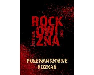Bilety na POLE NAMIOTOWE - ROCKOWIZNA FESTIWAL 2024 POZNAŃ