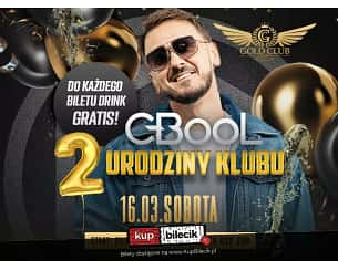 Bilety na koncert C-Bool - Urodziny Gold Club: C-Bool! w Złotowie - 16-03-2024