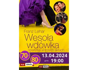 Bilety na spektakl Franz Lehar Wesoła Wdówka - Operetka w wykonaniu Oskara Jasińskiego i Jolanty Kremer - Kietrz - 13-04-2024