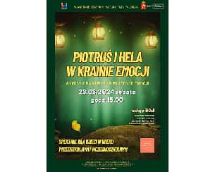 Bilety na spektakl  dla dzieci "Piotruś i Hela w krainie emocji" - Warszawa - 23-03-2024