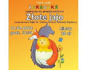 Bilety na koncert Teatr Igraszka "Złote jajko" w Warszawie - 21-04-2024
