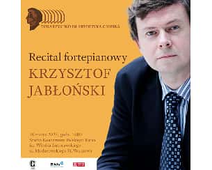 Bilety na koncert Recital fortepianowy Krzysztofa Jabłońskiego w Warszawie - 18-03-2024