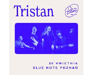 Bilety na koncert Tristan w Poznaniu - 10-04-2024