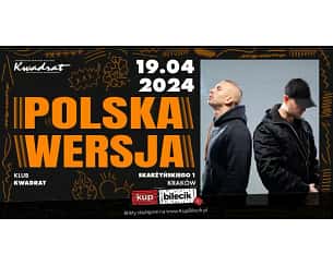 Bilety na koncert Polska Wersja / Kraków - 19-04-2024