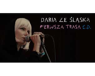 Bilety na koncert Daria Ze Śląska w Gdańsku - 12-05-2024