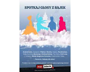 Bilety na spektakl Spotkaj Głosy z Bajek - Warszawa - 02-06-2024