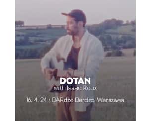 Bilety na koncert Dotan w Warszawie - 16-04-2024