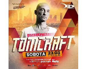 Bilety na koncert Special Guest: Tomcraft | Poznań - 23-03-2024