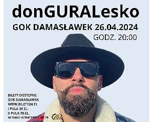 Bilety na koncert donGURALesko w Damasławku - 26-04-2024