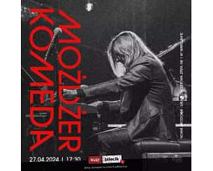 Bilety na koncert Leszek Możdżer - Komeda w Warszawie - 27-04-2024