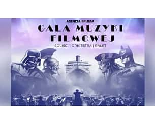 Bilety na koncert Gala Muzyki Filmowej w Kaliszu - 15-04-2024