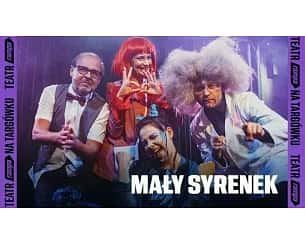 Bilety na spektakl Mały Syrenek - Warszawa - 26-05-2024