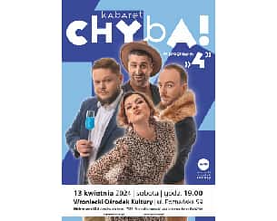 Bilety na kabaret CHYBA we Wronkach - 13-04-2024