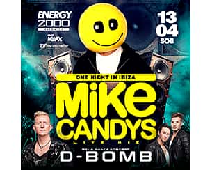 Bilety na koncert MIKE CANDYS LIVE MIX (18+) w Katowicach - 13-04-2024