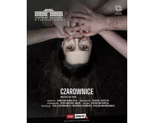 Bilety na spektakl Czarownice - Teatr Układ Formalny - Kamienna Góra - 21-03-2024