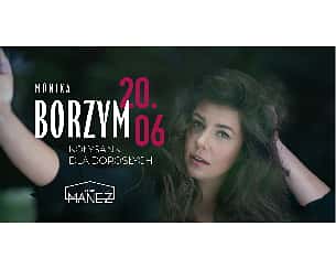 Bilety na koncert Monika Borzym - Kołysanki Dla Dorosłych w Gdańsku - 20-06-2024