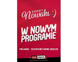 Bilety na kabaret Nowaki - Nowy Program 2024 we Wrześni - 07-09-2024