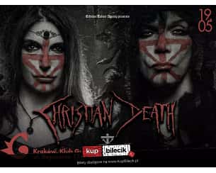 Bilety na koncert Christian Death - European Tour Spring 2024 w Krakowie - 19-05-2024