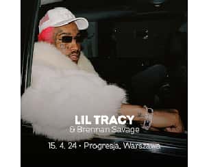 Bilety na koncert Lil Tracy + Brennan Savage w Warszawie - 15-04-2024