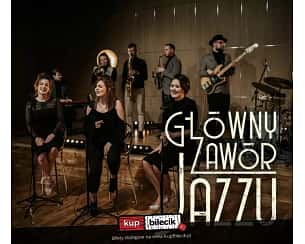 Bilety na koncert Główny Zawór Jazzu w Lublinie - 14-04-2024