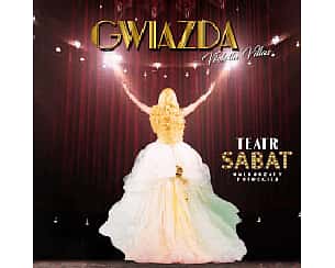 Bilety na spektakl Gwiazda - Warszawa, Paryż, Las Vegas - 13-09-2024
