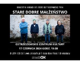 Bilety na koncert Stare Dobre Małżeństwo  w Ostrzeszowie - 17-06-2024