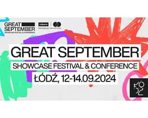 Bilety na Great September Showcase Festival & Conference 2024