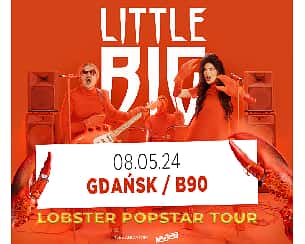 Bilety na koncert Little Big | Gdańsk - 08-05-2024