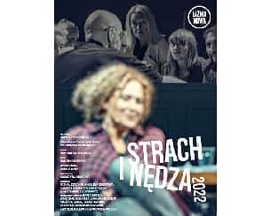 Bilety na spektakl Strach i nędza 2022 - Kraków - 17-05-2024