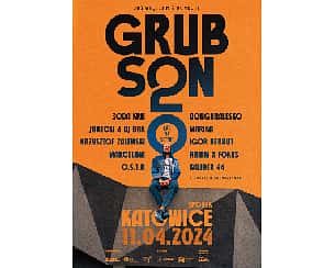 Bilety na koncert GRUBSON: 20 lat na scenie - coś więcej niż koncert w Katowicach - 11-04-2024