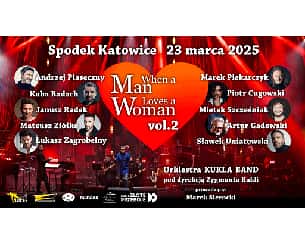 Bilety na koncert When A Man Loves a Woman vol. 2 w Katowicach - 23-03-2025
