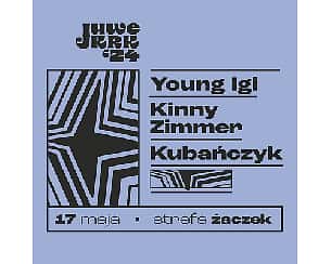 Bilety na koncert Strefa Żaczek - JuwePiątek w Krakowie - 17-05-2024