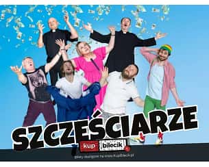 Bilety na spektakl Szczęściarze - Teatr TeTaTeT - Hitowa polska komedia! - Kielce - 14-04-2024